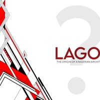 LAGOS: THE ORIGIN OF A NIGERIAN ARCHITECTURE?