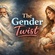 The Gender Twist (Part 1) _ Sunday Twists S2E10