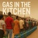 GAS IN THE KITCHEN