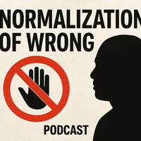 THE NORMALIZATION OF WRONG