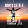 Don't settle for anything you don't want and come to complain later.
