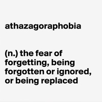 Unfiltered Emotions II: "The Fear of Being Forgotten"