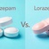 DIAZEPAM VS LORAZEPAM — THEIR KEY DIFFERENCES