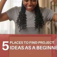 5 places to find beginner-friendly project ideas