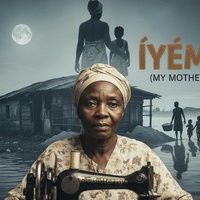 Ìyémi (My Mother)
