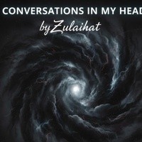 "Conversations in My Head"