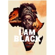 I AM BLACK.