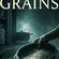 GRAINS