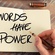 THE POWER OF WORDS (The Power of Words to Shape Reality) Part 2