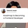 Roadmap to Becoming a Frontend Developer