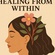 Healing from Within: The Power of Caring for Your Mental Health