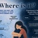 WHERE IS IT?